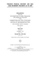 Enhanced Financial Recovery and Equitable Retirement Treatment Act of 2007