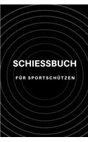 Schiessbuch Für Sportschützen