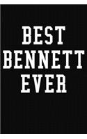 Best Bennett Ever: Personalized First Name Journal Notebook