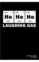 He He He Laughing Gas: Notebook, Journal, Or Diary - 110 Blank Lined Pages - 6" X 9" - Matte Finished Soft Cover