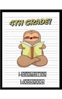 4th Grade Handwriting Workbook: Sloth Book 8.5 x 11 100 Pages Handwriting Practice Paper For Everyone
