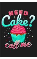 Need Cake? Call Me
