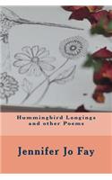 Hummingbird Longings and other Poems