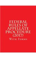 Federal Rules of Appellate Procedure (2017)