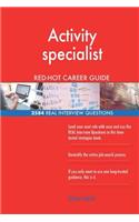 Activity specialist RED-HOT Career Guide; 2584 REAL Interview Questions