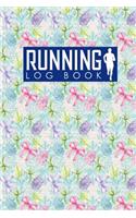 Running Log Book: (Running Log Book)