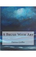 Brush With Art