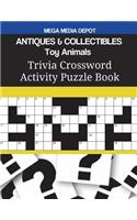 ANTIQUES & COLLECTIBLES Toy Animals Trivia Crossword Activity Puzzle Book