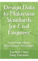 Design Data to Malaysian Standards for Civil Engineer