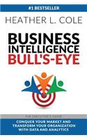 Business Intelligence Bull's-Eye