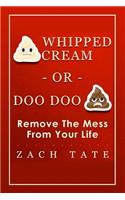 Whipped Cream or Doo Doo