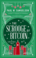 Scrooge of Bitcoin: A Christmas Tale