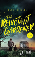 Reluctant Gardener