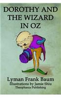 Dorothy and the Wizard in Oz: Volume 4 of L.F.Baum's Original Oz Series
