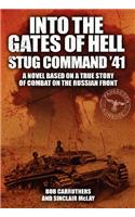 Into the Gates of Hell - Stug Command '41