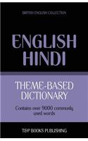 Theme-based dictionary British English-Hindi - 9000 words