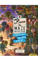 Pierre the Maze Detective: The Curious Case of the Castle in the Sky