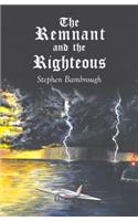 Remnant and the Righteous