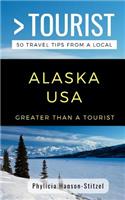 Greater Than a Tourist- Alaska USA