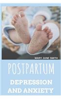 Postpartum Depression and Anxiety