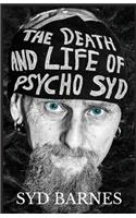 Death and Life of Psycho Syd