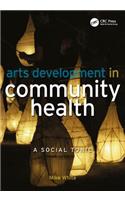 Arts Development in Community Health