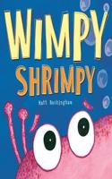 Wimpy Shrimpy