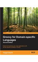 Groovy for Domain-Specific Languages - Second Edition