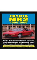 Toyota MR2 1990-1999 a Brooklands Road Test Portfolio: Road Test Portfolio