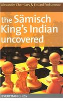 Sämisch King's Indian Uncovered