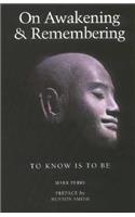 On Awakening and Remembering