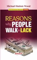 Reasons Why People Walk in Lack