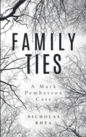 Family Ties: (1 Mark Pemberton Cases)
