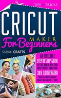 Cricut Maker For Beginners