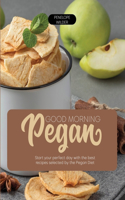 Good Morning Pegan