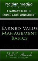 Earned Value Basics: An Introduction to Earned Value for Beginners