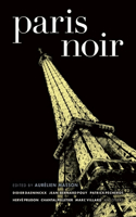 Paris Noir: (Akashic Noir)