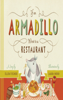 If an Armadillo Went to a Restaurant