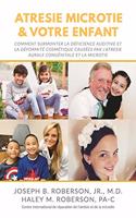 Atrésie Microtie et Votre Enfant