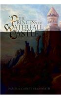 The Princess of Waterfall Castle