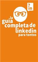 Guia Completa de Linkedin para Tontos
