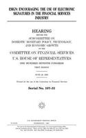 ESIGN, encouraging the use of electronic signatures in the financial services industry