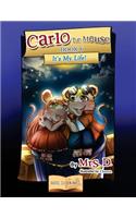 Carlo the Mouse, Book 6