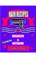 Hair Recipes Organizer & Notebook