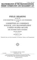 Reauthorization of the MagnusonStevens Fishery Conservation and Management ACT