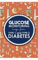 Glucose Monitoring Log for Type 1 and Type 2 Diabetes: Blood Glucose Levels Log Sheet, Daily Blood Glucose Log Sheet, Diabetic Glucose Monitor, Cute Beach Cover(61 Glucose Monitoring Logs for Type 1 and Type 2 Diabetes)