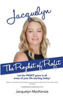 Jacquelyn - The Prophet of Profit
