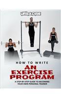 How to Write an Exercise Program