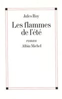 Flammes de L'Ete (Les): (6028583 Romans, Nouvelles, Recits (Domaine Francais))