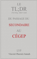 TL;DR du passage du secondaire au CÉGEP